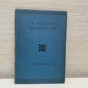 A Russian Vocabulary by E G Underwood 1918 Hardback Antique Book - Blackie and Son