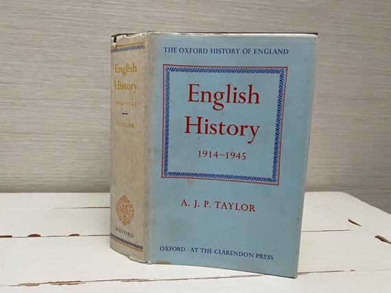 English History 1914-1945 by A J P Taylor 1965 Hardback Book