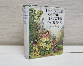 The Book of Flower Fairies by Cicely Mary Barker Illustrated First Edition Hardback Book with Dustcover- Blackie & Son