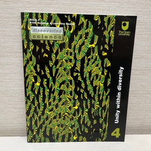 The Open University - Discovering Science - Unity Within Diversity - Block 4 S103 2001 Paperback Book