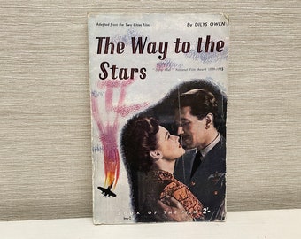 The Way to the Stars The Book of the Film by Dilys Owen 1945 Paperback Book