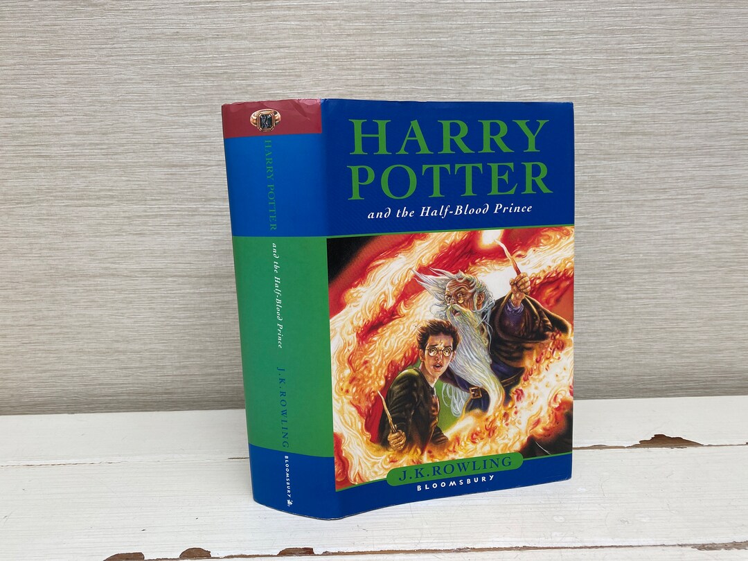 Harry Potter and the Half Blood Prince First Edition Hardback Book 2005 Bloomsbury by J K
