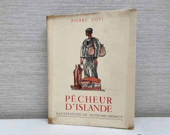 Pêcheur d'islande par Pierre Loti - 1937 Illustré par Mathurin Meheut Broché, langue française