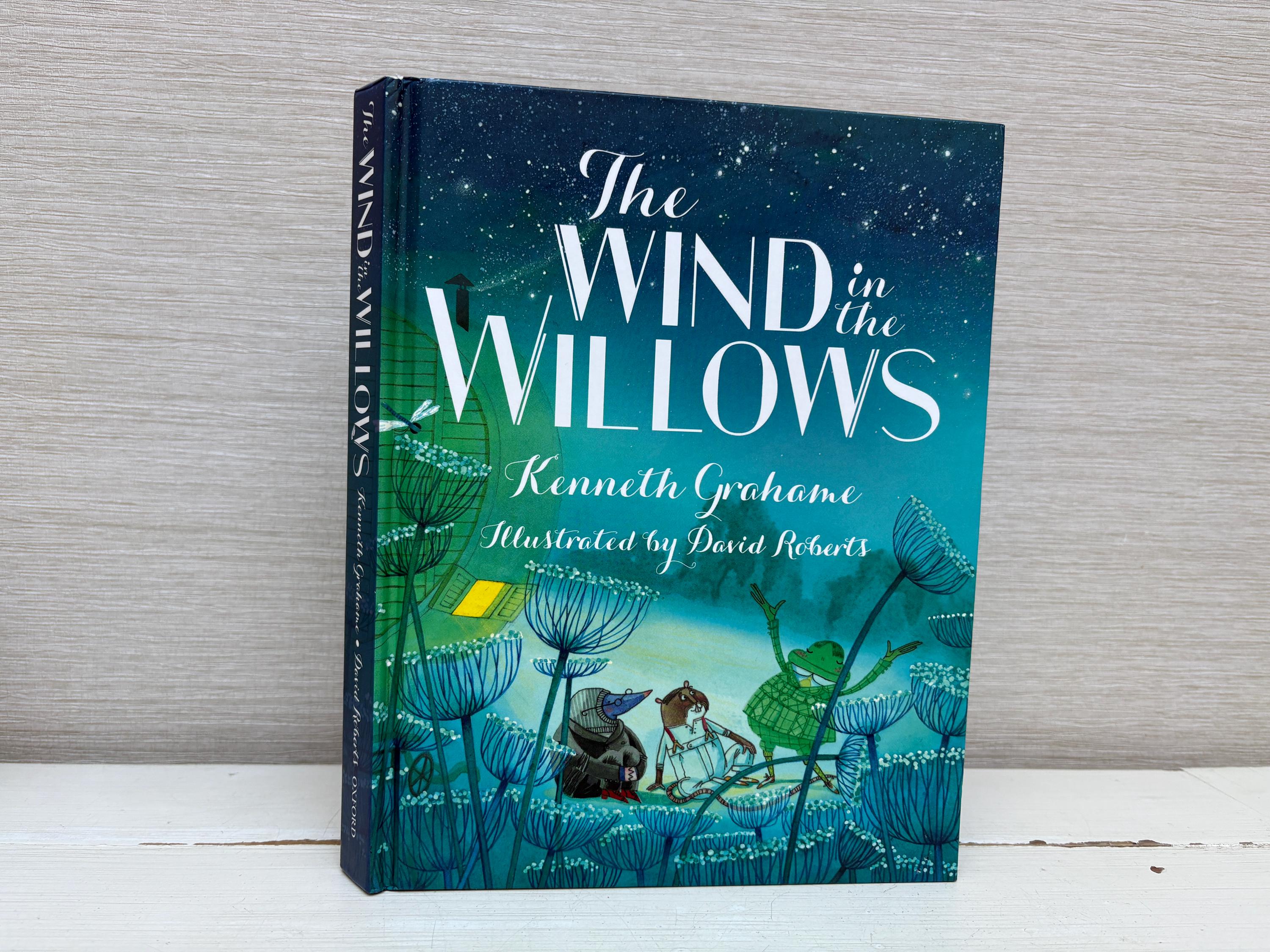 The Wind in the Willows by Kenneth Grahame Illustrated by