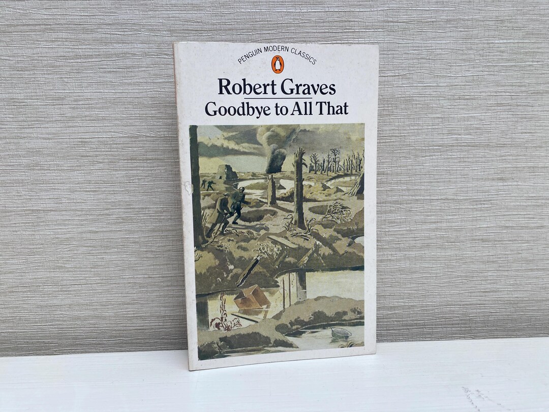 Goodbye to All That by Robert Graves Poems 1985 Penguin Modern ...