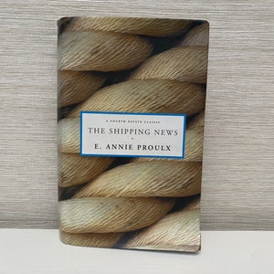 The Shipping News by E A Prouix 1996 Hardback Book - Fourth Estate Classic