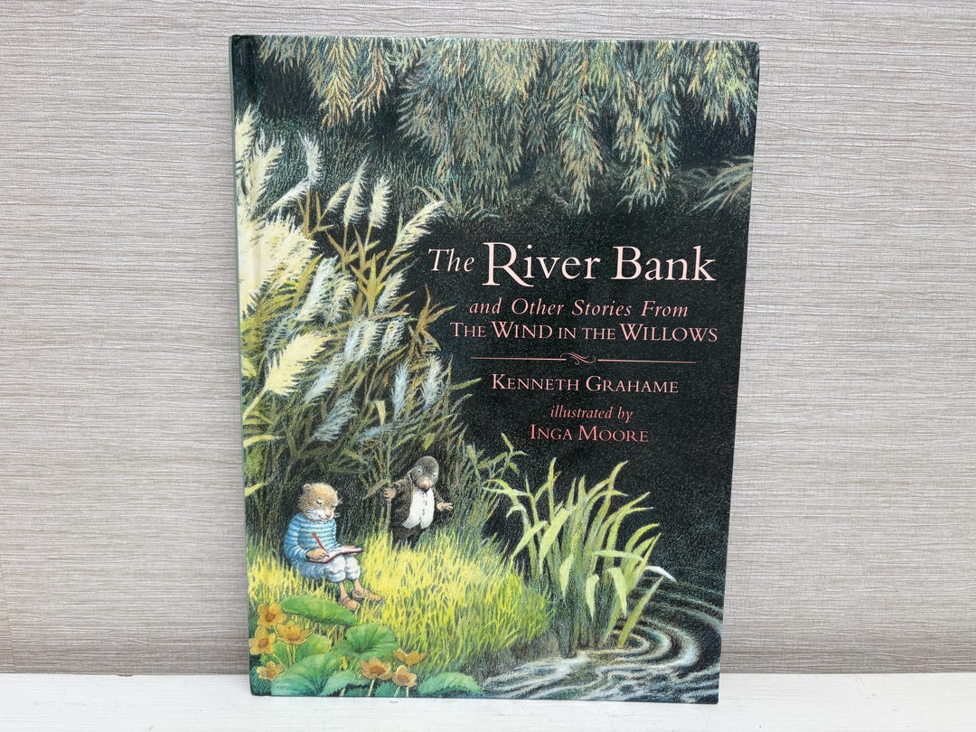 The River Bank and Other Stories From the Wind in the Willows by ...