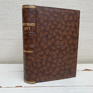 Westward Ho by Charles Kingsley- 1930s Odhams Press Vintage Hardback Book
