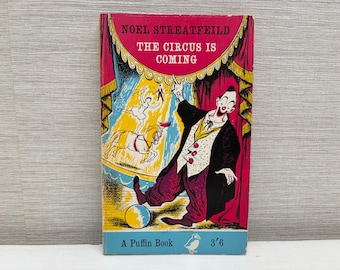 The Circus is Coming by Noel Streatfeild Vintage 1967 Puffin Children's Paperback Book