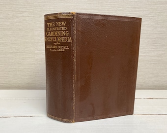 The New Illustrated Gardening Encyclopaedia Richard Sudell 1930s Hardback Book - Odhams Press