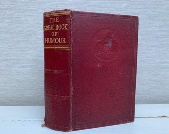 The Great Book of Humour Edited by J M Parrish -  Odhams Press 1935 Hardback Book