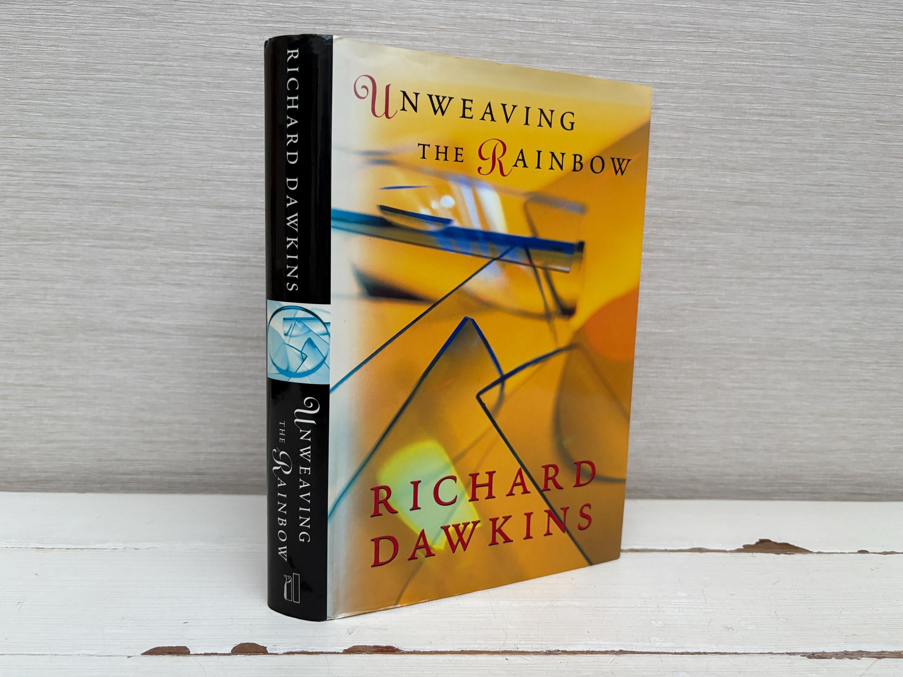 Unweaving The Rainbow by Richard Dawkins 1998 First Impression Hardback Book, image size:3000x2250