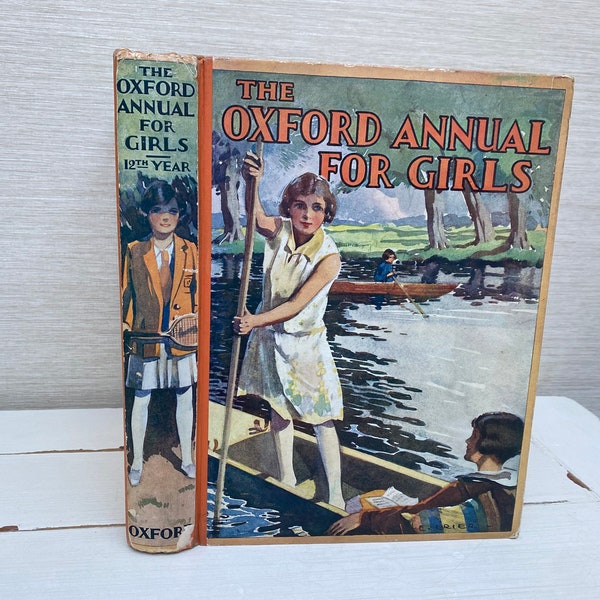 The Oxford Annual For Girls 12 th Year 1930 Hardback Book