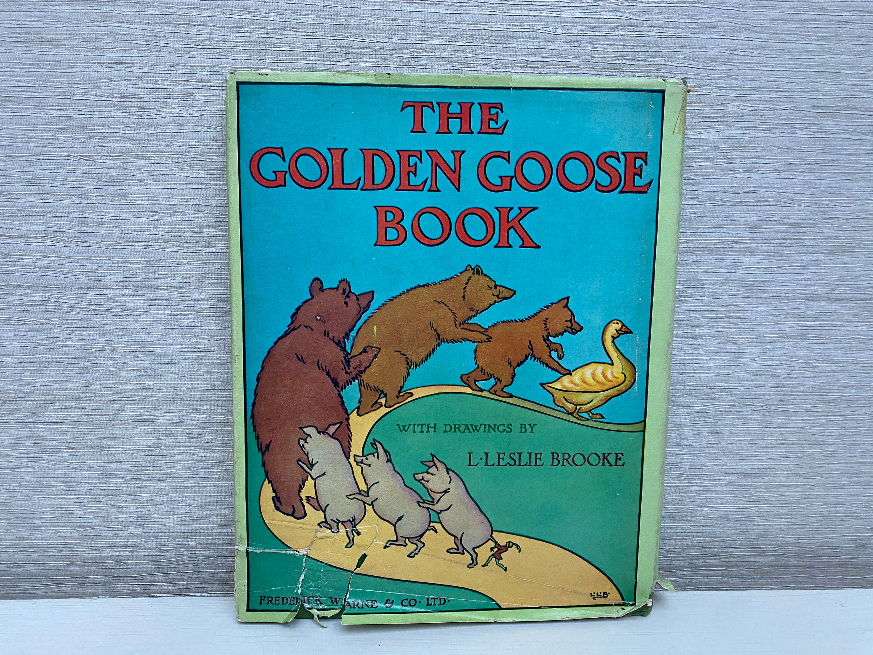 The Golden Goose Book Illustrated by L. Leslie Brooke Hardback