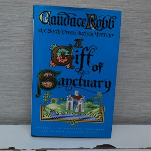 A Gift of Sanctuary by Candace Robb 1998 Hardback Book