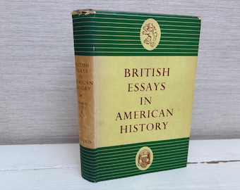 アメリカ史における英国のエッセイ H C アレン & C P ヒル著 1957 年ヴィンテージ初版ハードカバー本 - エドワード アーノルド
