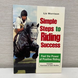 Simple Steps to Riding Success by Liz Morrison 2004 Paperback