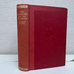 The Cloister and the Hearth by Charles Reade Illustrated 1933 Hardback Book - Daily Express Publications