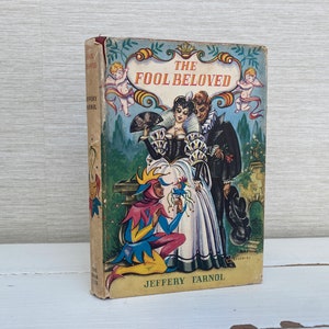 The Fool Beloved von Jeffery Farnol Vintage Hardcover Buch 1950 The Book Club