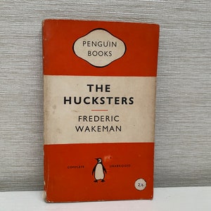 The Hucksters by Frederic Wakeman 1954 Vintage Penguin Paperback Book