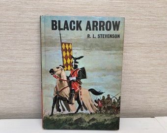 Black Arrow by R L Stevenson Hardback Vintage 1969 Bancroft Books