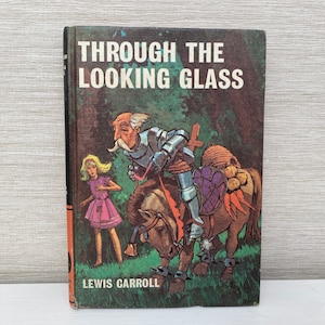 Through The Looking Glass Lewis Carroll - Childrens Hardback 1971 Bancroft Books
