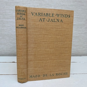 Variable Winds at Jalna by Mazo De La Roche 1955 Hardback Book - Macmillan & Co Ltd