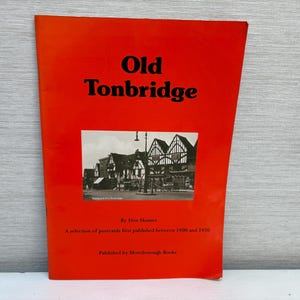 Old Tonbridge par Don Skinner (1981-1er) Kent Cartes postales illustrées 1900-30 Livre de poche Meresborough Books