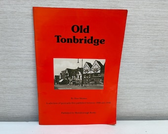 Old Tonbridge de Don Skinner (1981-1.º) Postales ilustradas de Kent, 1900-30 Libro de bolsillo Meresborough Books