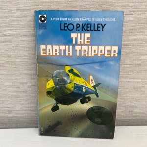 Earth Tripper by Leo P. Kelley Coronet Science Fiction Paperback Book 1974