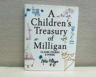 A Children's Treasury of Milligan: Classic Stories and Poems by