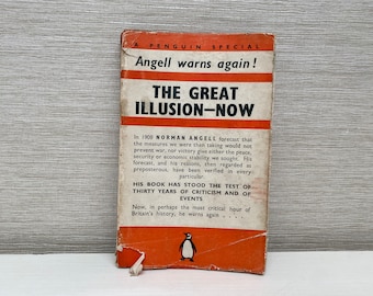 The Great Illusion Now by Norman Angell 1938 First Edition Penguin Paperback Book