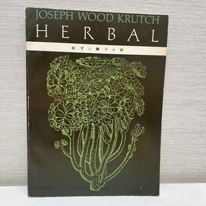 Herbal by Joseph Wood Krutch 1976 Vintage Paperback Book