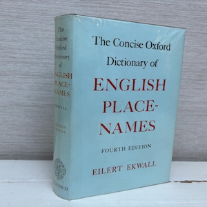 The Concise Oxford Dictionary of English Place-Names 4e édition 1974 livre relié vintage - Oxford Clarendon Press