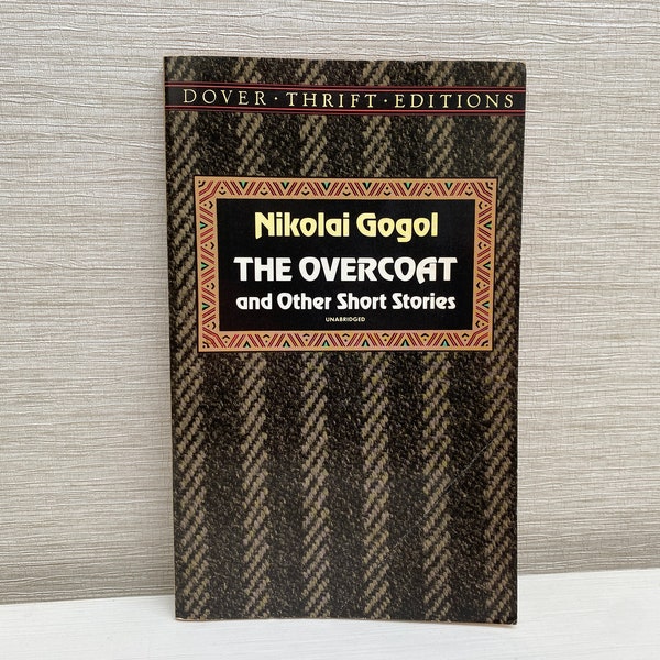 The Overcoat and Other Short Stories by Nikolai Gogul  Paperback Dover Thrift Editions 1992