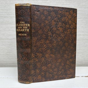 The Cloister and the Hearth by Charles Reade c1930s Hardback Book Odhams Press Brown Faux Leather