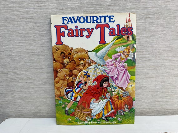 Favourite Fairy Tales Edited by Howard Jennings / Diana Bremner