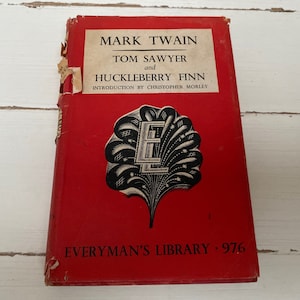 Everymans Library -976- Tom Sawyer & Huckleberry Finn by Mark Twain