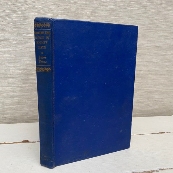 Around the World in Eighty Days by Jules Verne 1950 Hardback Book - Classics Book Club