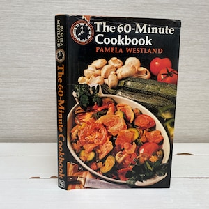 El libro de cocina de 60 minutos de Pamela Westland 1980 Libro de cocina vintage de tapa dura