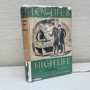 Low Life & High Life autorstwa Antona z Punch z Joyce Grenfell i Virginią Graham Książka w twardej oprawie