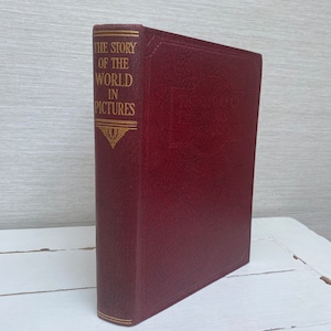 The Story of the World in Pictures Vintage Hardback Book c1930s - Odhams Press Ltd