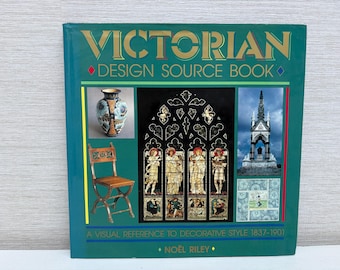 Victorian Design Source Book Hardcover Book Vintage 1989 by Noel Riley