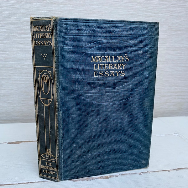 Macaulays Literacy Essays 1905 Hardback Book - The Amalgamated Press