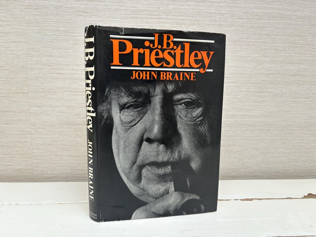 J B Priestley by John Braine 1978 Hardback Vintage Book - Weidenfeld ...