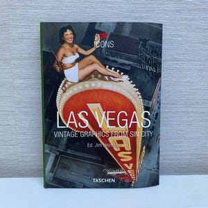 Las Vegas Vintage Graphics From Sin City by Jim Heimann - Icons