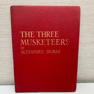 The Three Musketeers by Alexandre Dumas 1957 Children&#39;s Hardback Book llustrated by Hamilton Greene