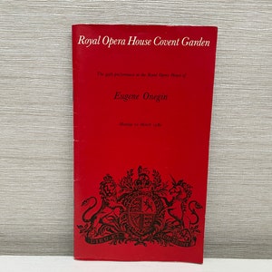 May include: A red programme for a performance of Eugene Onegin at the Royal Opera House Covent Garden on Monday, 12 March 1980. The programme features the Royal Coat of Arms.