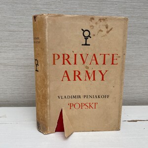 Private Army Lieutenant-Colonel Vladimir Peniakoff Popski 1950  First Edition Hardback Book Jonathan Cape