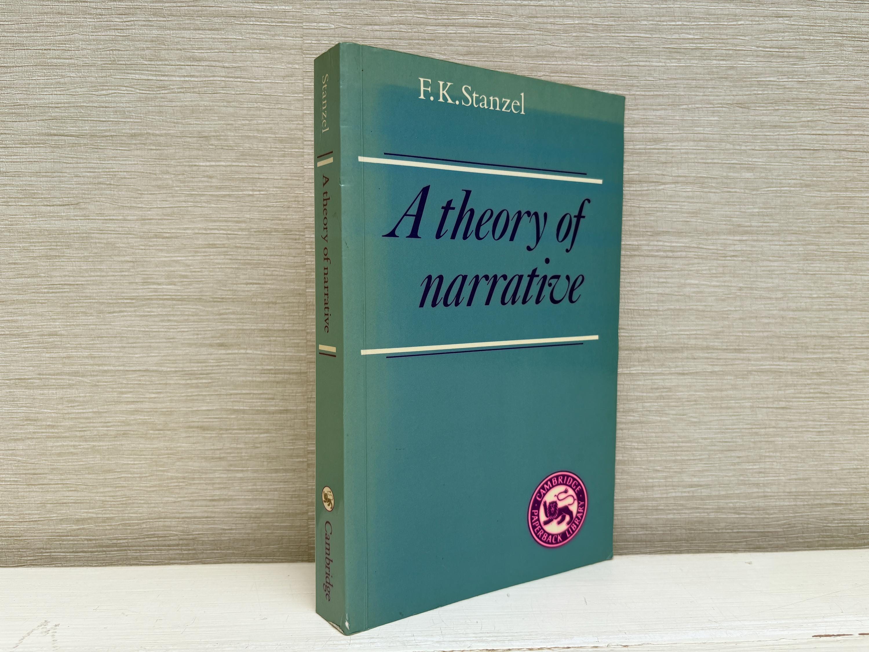 A Theory of Narrative by F. K. Stanzel First Paperback Edition